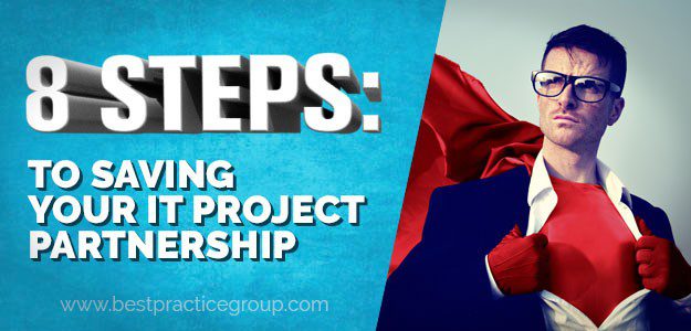 8 Steps: To Saving your IT Project Partnership