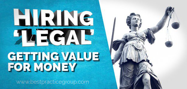 How to get value for money when hiring legal experts